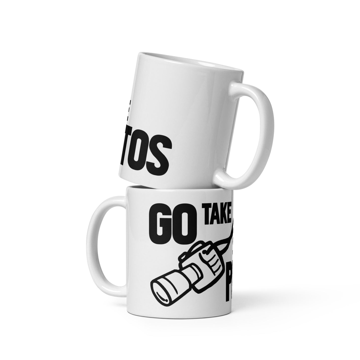 Go Take Some Photos - Glossy White Mug